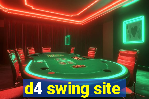 d4 swing site